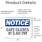 Signmission Gate Closes At 5 00 PM, 5 in W x Rectangle, Vinyl Decal OS-2PACK-NS-D-35-L-13082 - alternate 4